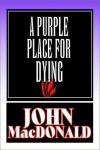 Книга Смерть в пурпурном краю автора Джон Макдональд