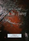 Книга Tra la Jaroj. Собрание стихотворений автора И. Савельев