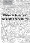 Книга Welcome to inferno vel mutus adventures. Рассказы автора К. Копач