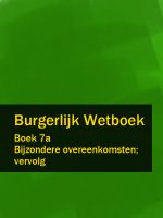 Скачать книгу Burgerlijk Wetboek boek 7a автора Nederland