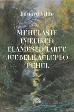 Скачать книгу Muhulaste imelikud elamused Tartu juubelilaulupeo puhul автора Eduard Vilde