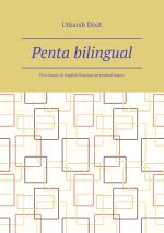 Скачать книгу Penta bilingual. Five essays in English-Russian on tropical issues автора Utkarsh Dixit
