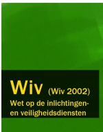 Скачать книгу Wet op de inlichtingen – en veiligheidsdiensten – Wiv (Wiv 2002) автора Nederland