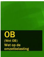 Скачать книгу Wet op de omzetbelasting – OB (Wet OB, Wet OB 1968) автора Nederland