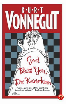 обложка книги Дай вам Бог здоровья, доктор Кеворкян автора Курт Воннегут
