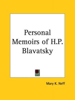 обложка книги Личные мемуары Е. П. Блаватской автора Мэри Нэфф