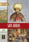 Книга Şah Abbas автора Cahid Aydoğmuşoğlu