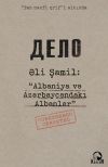 Книга Albaniya və Azərbaycandakı Albanlar автора Əli Şamil