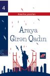 Книга Araya girən qadın автора Коллектив авторов