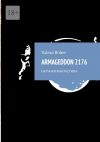Книга Armageddon 2176. Научная фантастика автора Valera Bober