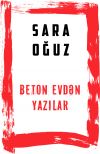 Книга Beton evdən qeydlər автора Sara Oğuz