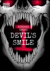 Книга Devil’s smile. Можно ли насытить его жажду крови? автора Hiroshi Oboro