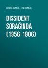 Книга Dissident sorağında (1956-1986) автора Əzizə Şamil