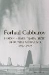 Книга Hədəf – Bakı: “Qara qızıl” Uğrunda Mübarizə. 1917-1922 автора Fərhad Cabbarov