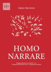 Книга Homo Narrare. Нарративный интеллект 3.0: Управляй реальностью, создавай влияние автора Арсен Аветисов