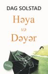 Книга Həya və Dəyər автора Dag Solstad