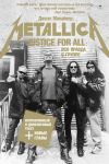 Книга Justice For All: Вся правда о группе «Metallica» автора Джоэл Макайвер