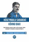 Книга Köhnə Bakı автора Hüseynqulu Sarabski
