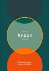 Книга Книга hygge: Искусство жить здесь и сейчас автора Луиза Бритс