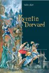 Книга Kventin Dorvard автора Вальтер Скотт