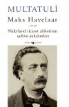 Книга Maks Havelaar: yaxud Niderland ticarət şirkətinin qəhvə auksionları автора Multatuli