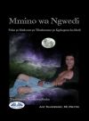 Книга Mmino Wa Ngwedi (Kgokagano Ya Madi) автора Amy Blankenship