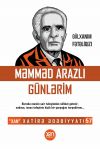 Книга Məmməd Arazlı günlərim автора Gülxanım Fətəliqızı