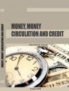 Книга Money, money circulation and credit автора Коллектив авторов