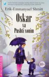 Книга Oskar va pushti xonim автора Эрик-Эмманюэль Шмитт