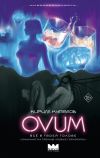 Книга Ovum автора Кирилл Куталов