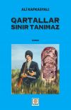 Книга Qartallar sınır tanımaz автора Ali Kafkasyalı