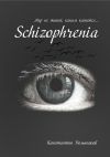 Книга Schizophrenia. Мир не такой, каким кажется автора Константин Большаков