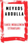 Книга Tarix müəlliminin etirafları автора Meyxoş Abdullah