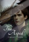 Книга The Aspid: Темная сторона автора Павел Незнамов