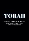 Книга Torah. The Pentateuch of Moses in weekly chapters, in poetic form автора Sergiusz Mangiejewski