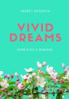 Книга Vivid dreams. Книга на 5 языках автора Ingret Nagoeva