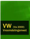 Книга Vreemdelingenwet – VW (Vw 2000) автора Nederland