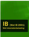 Книга Wet inkomstenbelasting – IB (Wet IB 2001) автора Nederland
