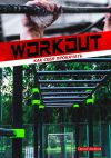 Книга Workout: как себя прокачать автора А. Байзаков