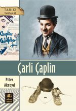Скачать книгу Çarli Çaplin автора Питер Акройд