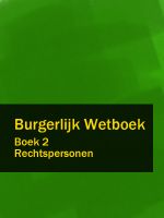 Скачать книгу Burgerlijk Wetboek boek 2 автора Nederland