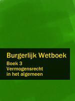 Скачать книгу Burgerlijk Wetboek boek 3 автора Nederland