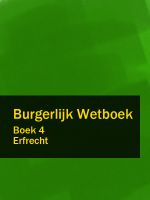 Скачать книгу Burgerlijk Wetboek boek 4 автора Nederland