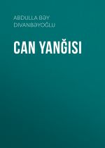 Скачать книгу Can yanğısı автора Abdulla Divanbəyoğlu