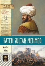 Скачать книгу Fateh Sultan Mehmed автора Andre Klot