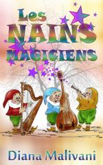 Скачать книгу Les Nains Magiciens автора Diana Malivani