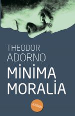 Скачать книгу Minima Moralia автора Теодор Адорно