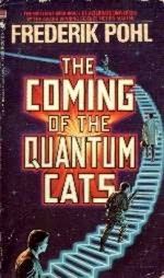 Скачать книгу Нашествие квантовых котов автора Фредерик Пол