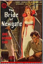 Скачать книгу Ньюгейтская невеста автора Джон Карр