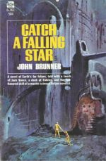 Скачать книгу Поймай падающую звезду автора Джон Браннер